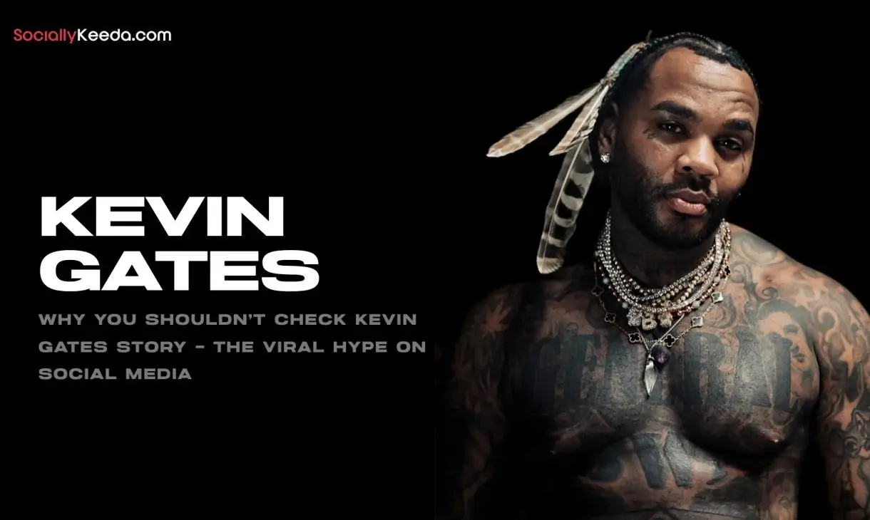 Kevin Gates Story
