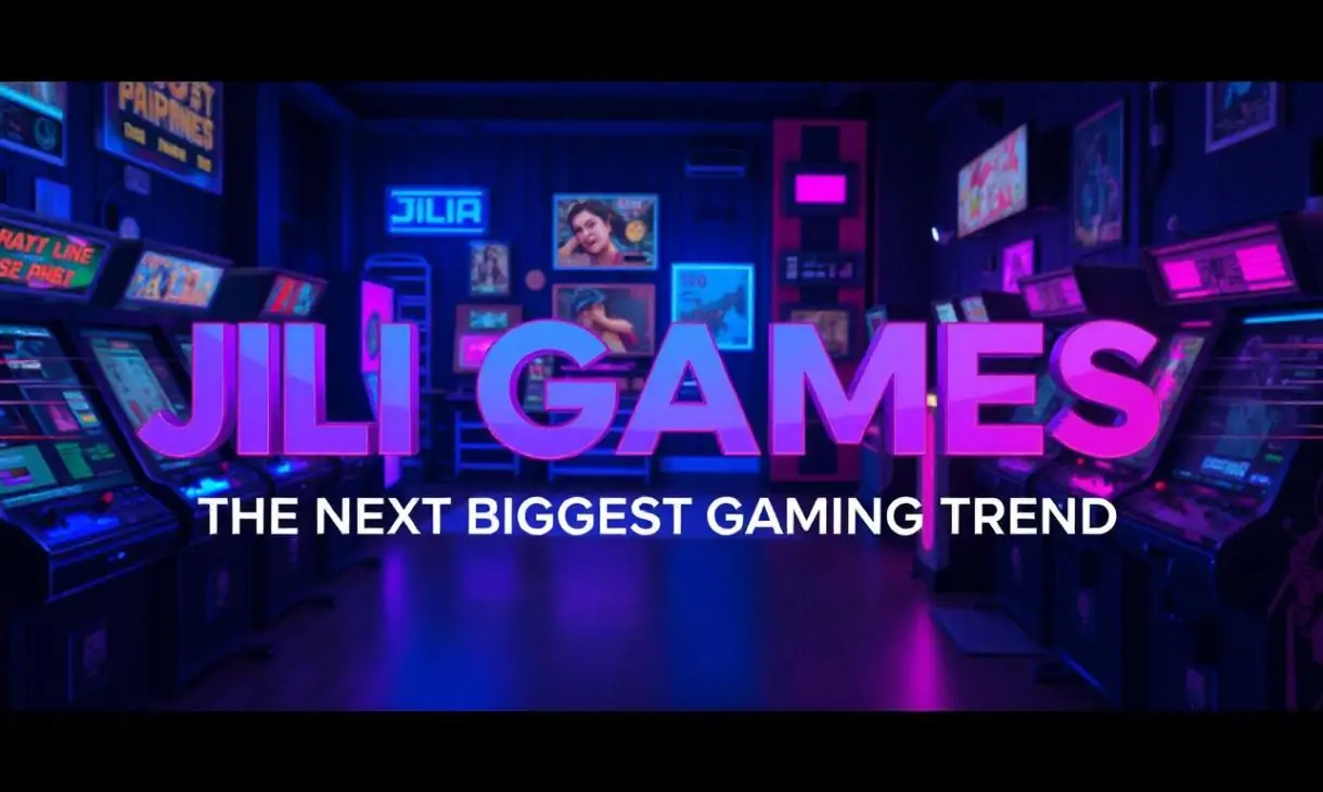 Jili Games: The Next Biggest Gaming Trend