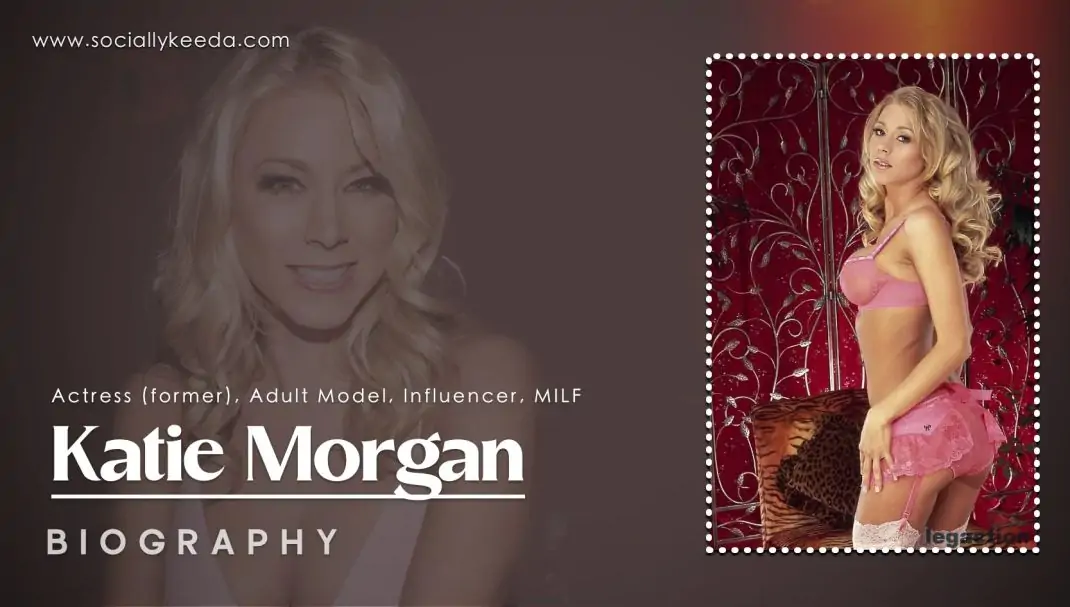 Who Is Katie Morgan? Getting Deeper Into Her Love Life, Net Worth, Career, And More