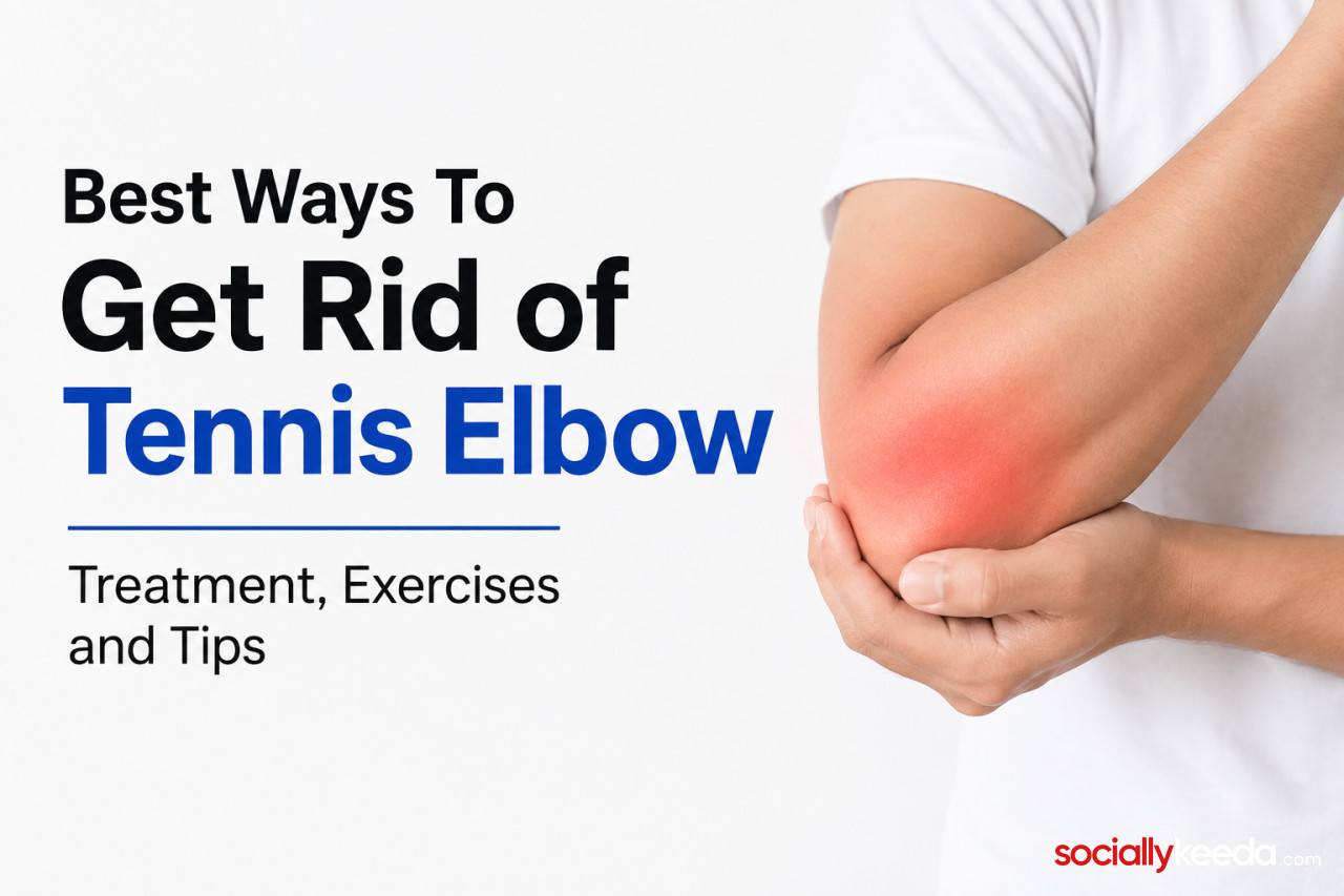 Best Ways To Get Rid of Tennis Elbow