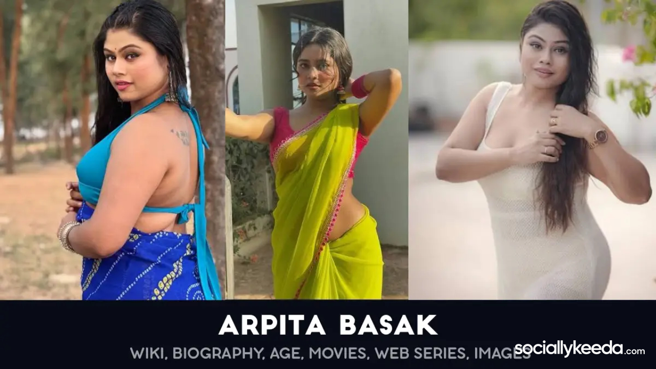 Arpita Basak Wiki, Biography, Age, Movies, Web Series, Images