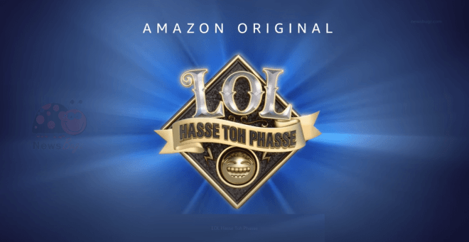 LOL Amazon Prime Series (2021): LOL Hasse Toh Phasse Episodes | Contestants | Winner