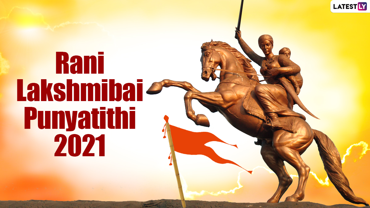 Rani Lakshmibai Punyatithi 2021: Messages, HD Images and Wallpapers to Pay Homage to the Warrior Queen on Her Death Anniversary