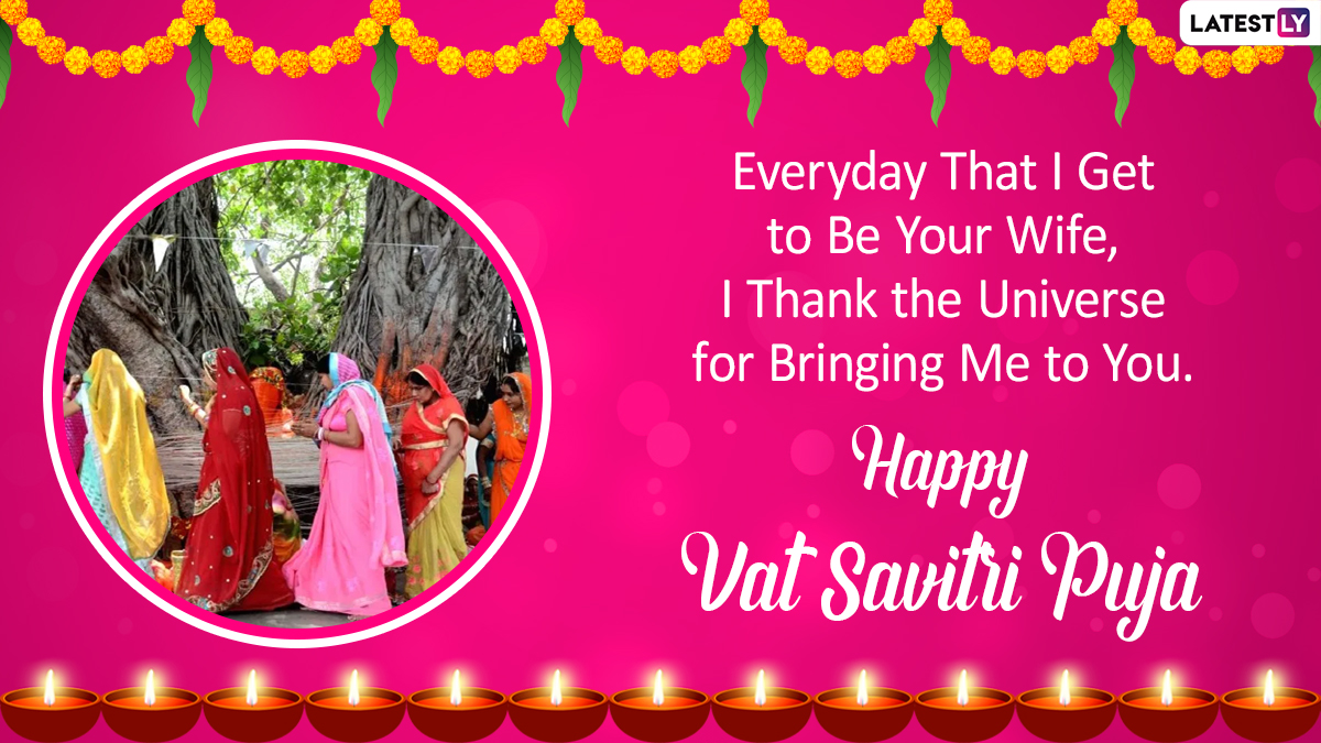 Happy Vat Savitri 2021 Messages for Husband: WhatsApp Greetings, HD Images & Status Video, Quotes and SMS to Celebrate Savitri Brata