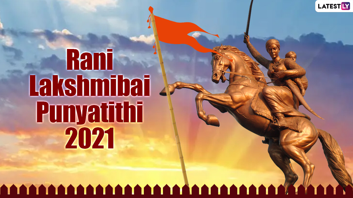 Rani Lakshmibai Punyatithi 2021: Messages, HD Images and Wallpapers to Pay Homage to the Warrior Queen on Her Death Anniversary
