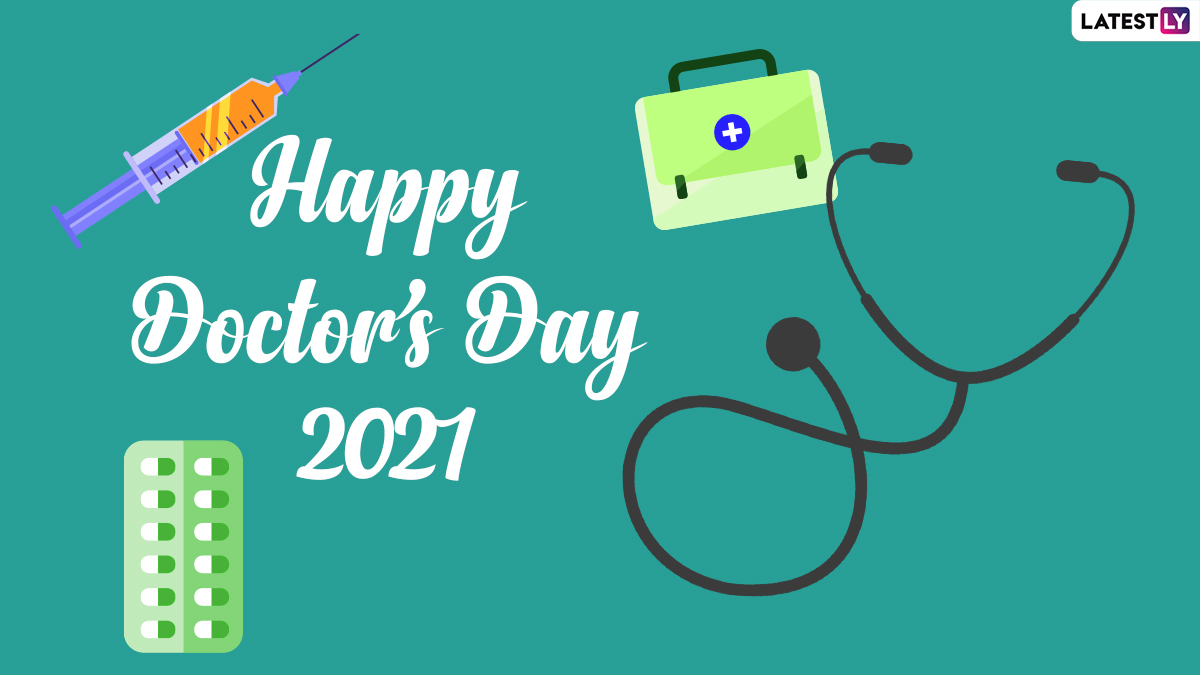 National Doctor's Day 2021 Images & WhatsApp Stickers: Send Happy Doctor's Day Greeting, Wishes and Facebook Messages to Thank and Honour the Doctors