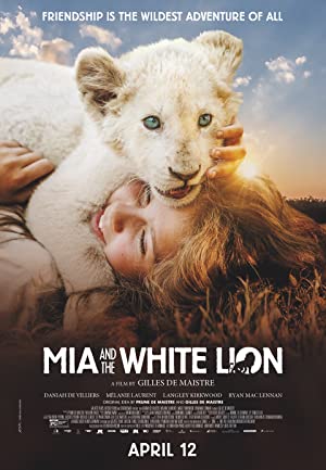 Mia and the White Lion (2018) Dual Audio [Hindi-English] Movie Download | 480p [300MB] | 720p [950MB] | 1080p [1.7GB]