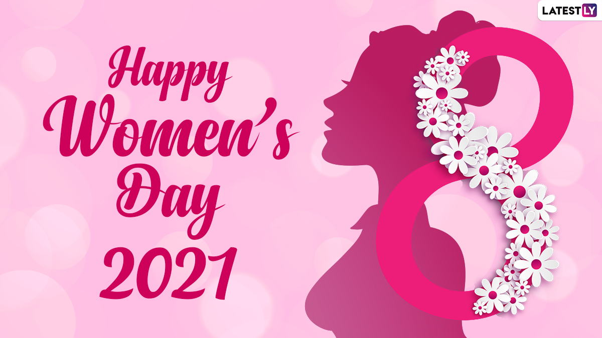 Happy International Women’s Day 2021 Greetings & Wishes Share Women