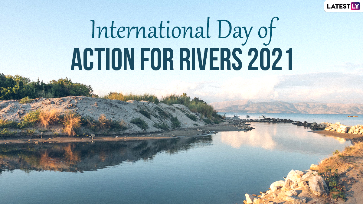 International Day of Action for Rivers 2021 - sociallykeeda International Day Of Action For Rivers 2021 - Scoaillykeeda.com