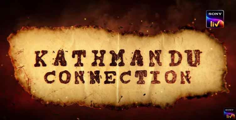 Kathmandu Connection - sociallykeeda Kathmandu Connection - Scoaillykeeda.com