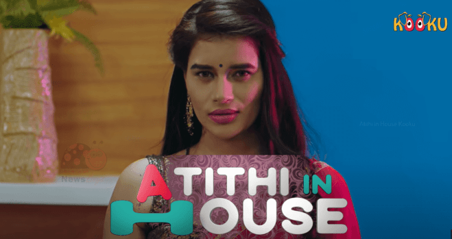 Atithi In House All episodes online on the Kooku app
