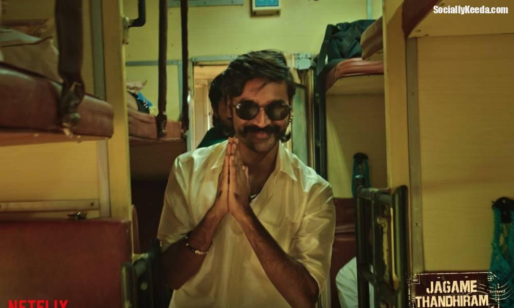 jagame thanthiram thandhiram dhanush netflix thandiram tamil karthik subbaraj tamilrockers sociallykeeda todayssnews madurai lyricsmintss haseen necesitas indianexpress indulgent inconsiderate kartik