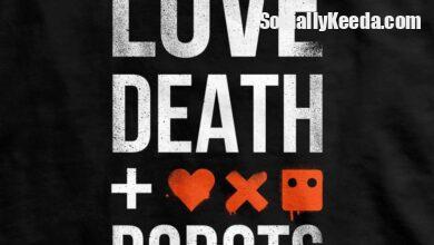 Love Death And Robots Season 2 Release Date And Growing - Scoaillykeeda.com