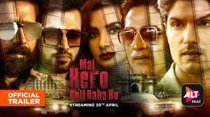 Mai Hero Boll Raha Hu Web Series Cast Story Episodes Info - Scoaillykeeda.com