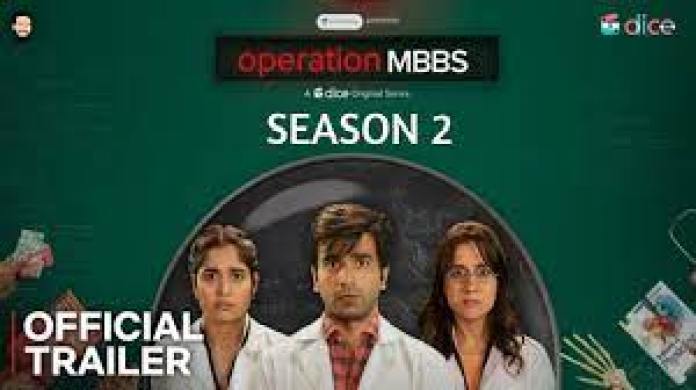 Operation MBBS Season 2 Full web series