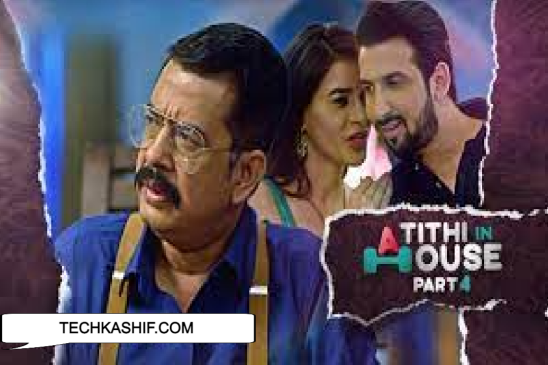 Watch Online Atithi In House Part 4 Web Series Kooku Cast, Release Date