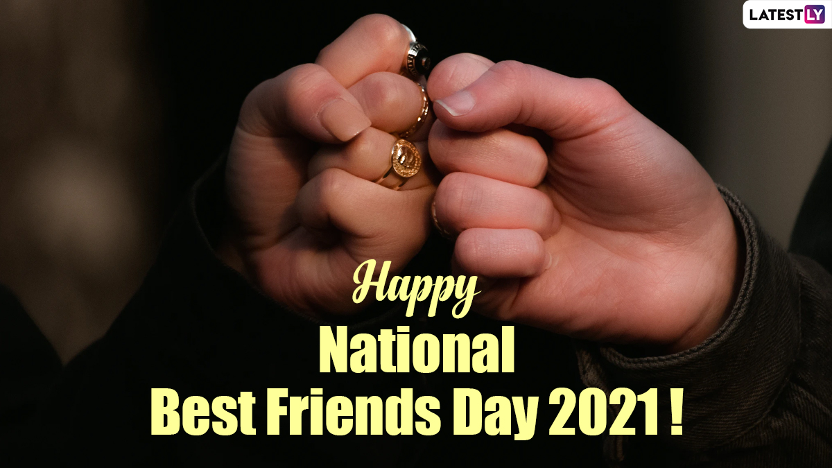 National Best Friends Day 2021 Wishes and Greetings Interesting