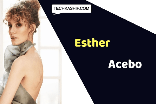 Esther Acebo (Actress) Height, Weight, Age, Affairs, Biography & More