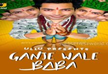 Ganje Wale Baba Web Series Ullu Cast Release Date Watch Online More - Scoaillykeeda.com