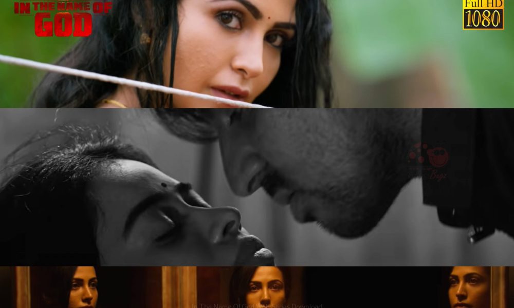 In The Name Of God Web Series download scaled - sociallykeeda In The Name Of God Web Series Download Scaled - Scoaillykeeda.com