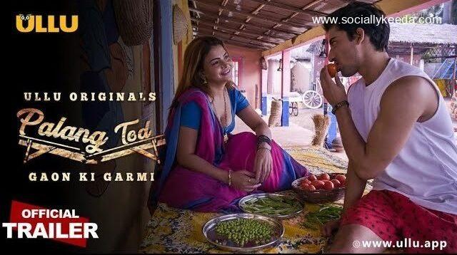 Palang Tod Gaon Ki Garmi Part 2 Ullu Web Series 2022 Full Episode e1641472854201 Palang Tod Gaon Ki Garmi Part 2 Ullu Web Series 2022 Full Episode e1641472854201 - scoailly keeda