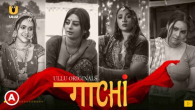 Ullu Web Series Gaachi 2022 Full Episodes Watch Online Cast And Story Small - scoaillykeeda.com