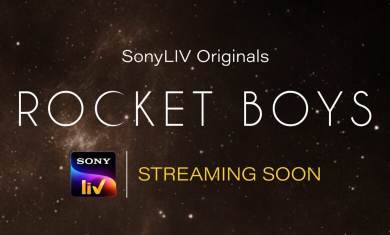 Watch Rocket Boys Series 2022 Episodes On Sony LIV Watch Rocket Boys Series 2022 Episodes On Sony LIV - scoailly keeda