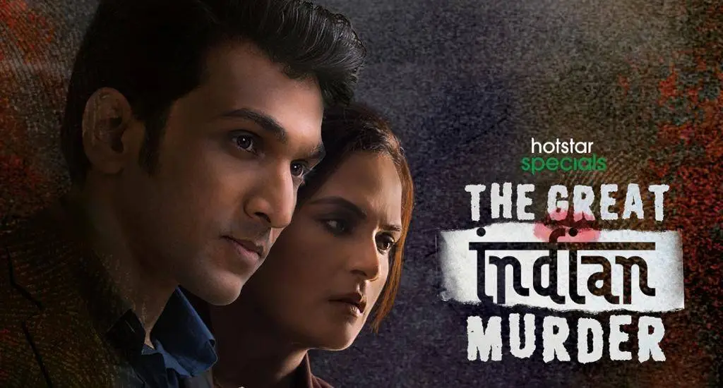 Watch The Great Indian Murder Web Series (2022) Full Episodes Online On Hotstar