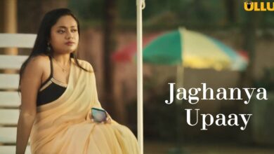 Upaay I Jaghanya I Ullu Originals I Web Series Cast - Scoaillykeeda.com