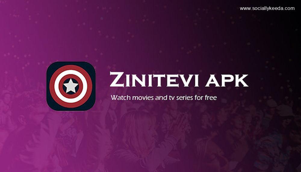 movies apk 1 ZiniTevi APK - sociallykeeda Movies Apk 1 Zinitevi Apk - Scoaillykeeda.com